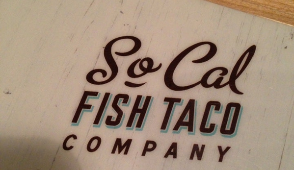 So Cal Fish Taco Company - Gilbert, AZ