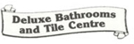 Deluxe Bathrooms & Tile Centre