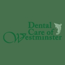 Dental Care of Westminster - Dentists