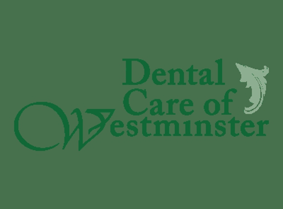 Dental Care of Westminster - Westminster, MD