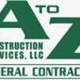 A to Z Construction Services, LLC