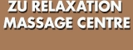 Zu Relaxation Massage - Massage Therapy