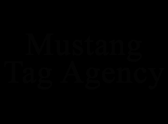 Mustang Tag Agency - Mustang, OK