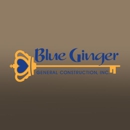 Blue Ginger General Construction, Inc. - General Contractors