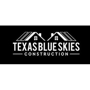 Texas Blue Skies Construction