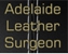 Adelaide Leather Surgeon - Leather Goods - Retail