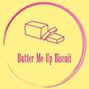 Butter Me Up Biscuits - Caterers Menus