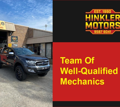 Hinkler Motors - Mordialloc, VIC. Team Of Well-Qualified Mechanics