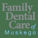 Family Dental Care of Muskego - Dentists