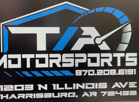 T-A Motor Sports - Harrisburg, AR