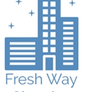 Fresh Way Commercial Cleaning - Janitorial Service
