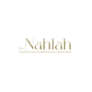 Dr. Nahlah Implants & Prosthodontics Specialists - Dentists