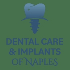 Dental Care & Implants of Naples - Closed