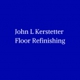 John L Kerstetter Floor Refinishing