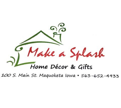 Make a Splash Home Decor & Gifts - Maquoketa, IA