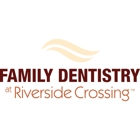Family Dentistry at Riverside Crossing