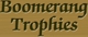 Boomerang Trophies - Trophies