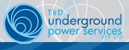 T & D Underground Power Services Pty Ltd - Electrical Contractors