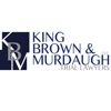 King, Brown & Murdaugh, LLC- Trial Lawyers gallery