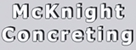 McKnight Concreting - Concrete Contractors