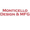 Monticello Design & MFG gallery