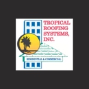 Tropical Roofing Systems, Inc. - Roofing Contractors