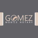 Gomez Mobile Notary - Notaries Public