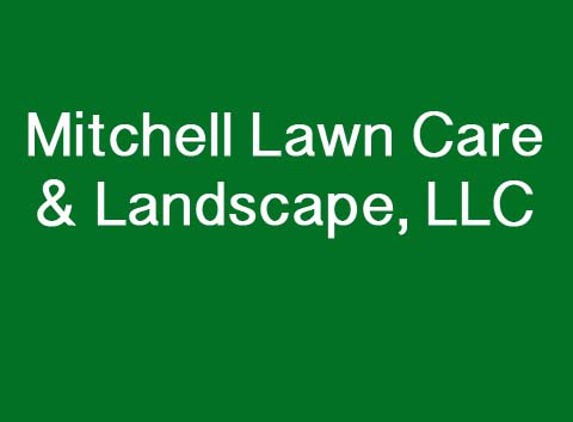 Mitchell Lawn Care & Landscape, L.L.C. - Dowagiac, MI