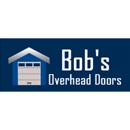 Bob's Overhead Door Co - Garage Doors & Openers