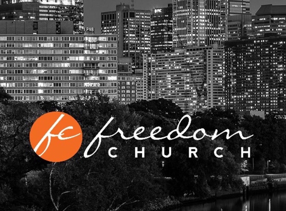 Freedom Church - Philadelphia, PA