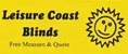 Leisure Coast Blinds - Blinds