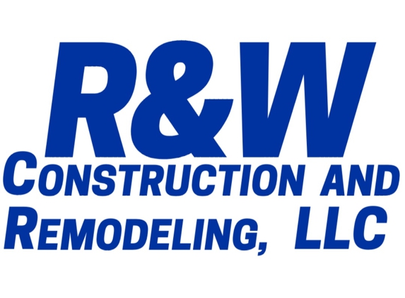 R & W Construction And Remodeling