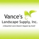 Vance's Landscape Supply, Inc.