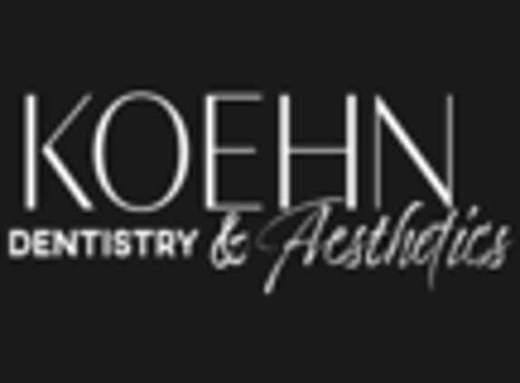 Koehn Dentistry & Aesthetics - Kansas City, MO