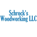 Schrock's Woodworking - Woodworking