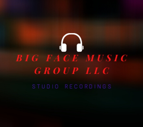 Big Face Music Group LLC - Pascagoula, MS