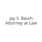 Jay S. Baum Attorney at Law