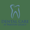 Dental Care at Preston Legacy - Dentists