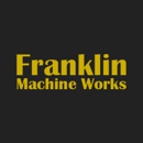 Franklin Machine Works - Tool & Die Makers