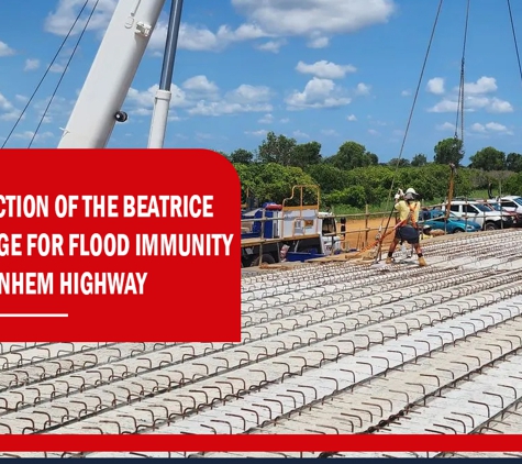 Advance Civil Engineering Pty Ltd - Holtze, NT. Construction of the Beatrice Hill Bridge for flood immunity of the Arnhem Highway.