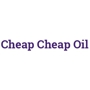 Cheap Cheap Oil
