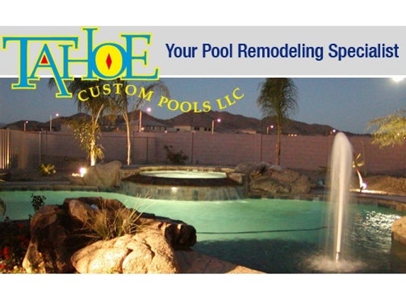 Tahoe Custom Pools - Phoenix, AZ