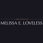 Law Office of Melissa E. Loveless P