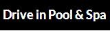 Drive In Pool & Spa Warehouse - Swimming Pool Equipment & Chemicals