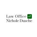 Law Office of Nichole Dusche - Attorneys