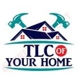 TLC of Your Home