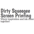 Dirty Squeegee Screen Printing