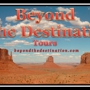 Beyond The Destination Tours