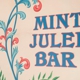 Mint Julep Bar