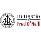 The Law Office of Fred O'Neill